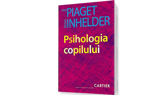 Psihologia copilului – Jean Piaget, Barbel Inhelder